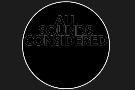 Home All Sounds Considered All Sounds Considered